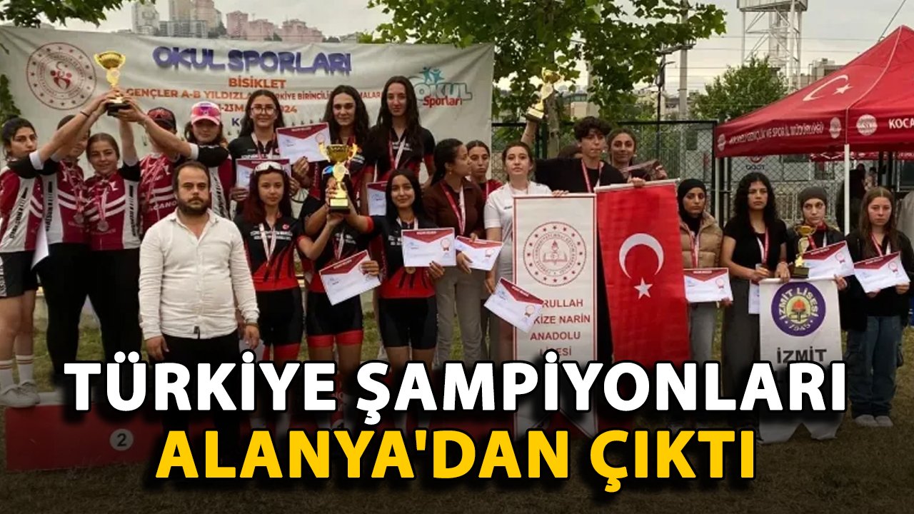 Türkiye şampiyonları Alanya'dan çıktı