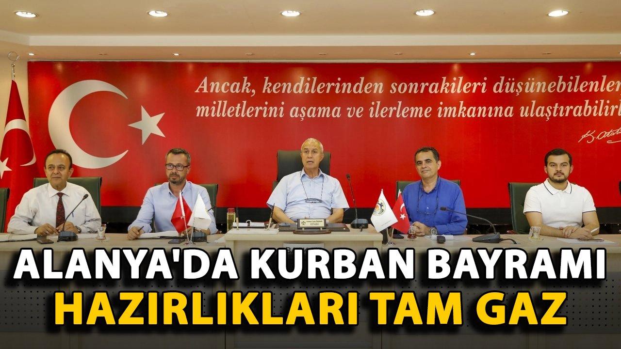 Alanya'da Kurban Bayramı hazırlıkları tam gaz