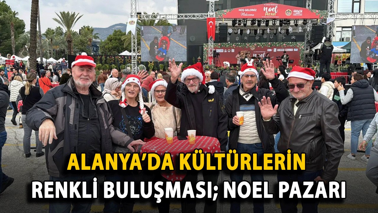Alanya’da Kültürlerin Renkli Buluşması