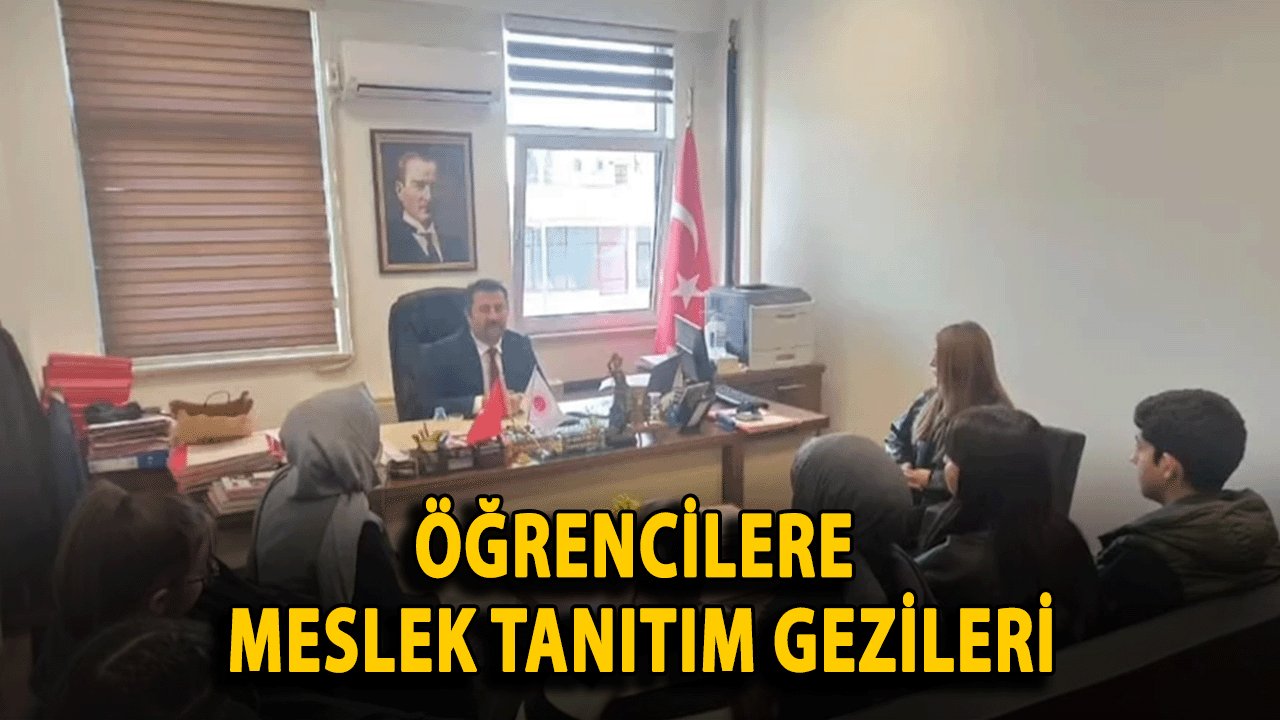 Zeliha Tuncer Anadolu İmam Hatip Lisesi’nden Öğrencilere Meslek Tanıtım Gezileri