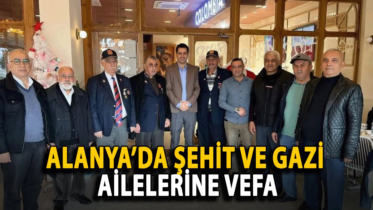 Alanya’da Şehit ve Gazi Ailelerine Vefa: Ücretsiz İkram Kampanyası