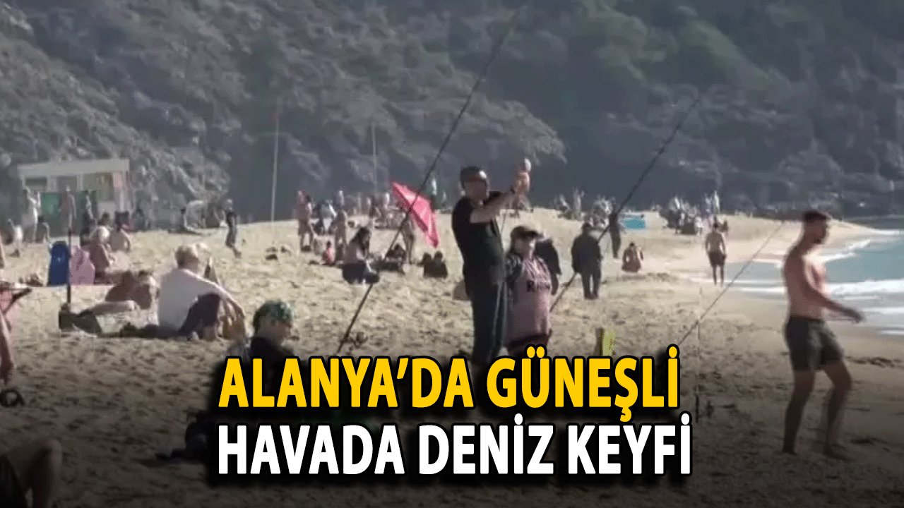 Alanya’da Güneşli Havada Deniz Keyfi