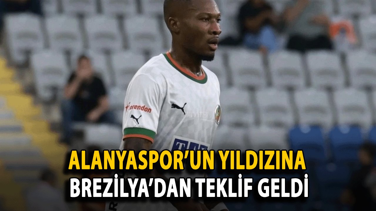 Alanyaspor’un Yıldızına Brezilya’dan Teklif Geldi