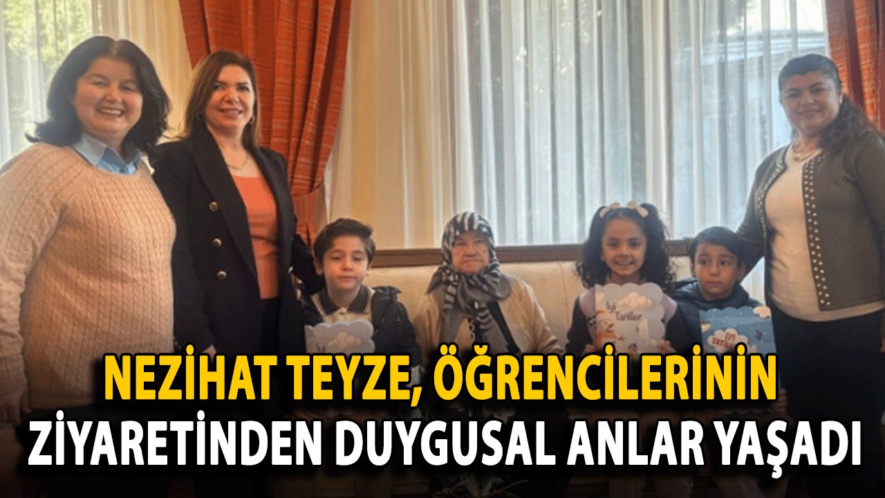 Nezihat Teyze, Öğrencilerinin Ziyaretinden Duygusal Anlar Yaşadı