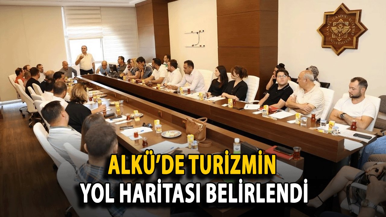 ALKÜ’de Turizmin Yol Haritası Belirlendi