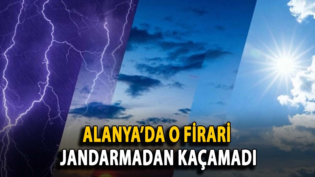 Alanya'da bugün hava nasıl olacak? 14 Mart 2026
