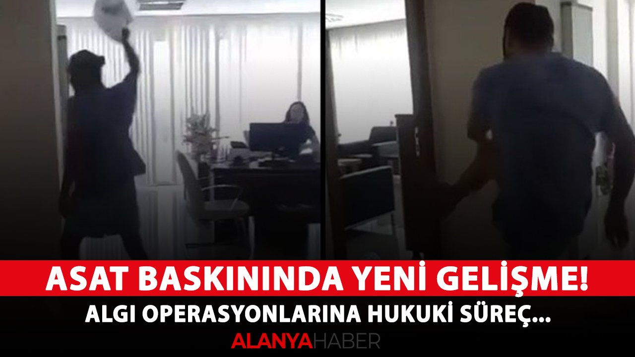 ASAT baskınında yeni gelişme! Algı operasyonlarına hukuki süreç...