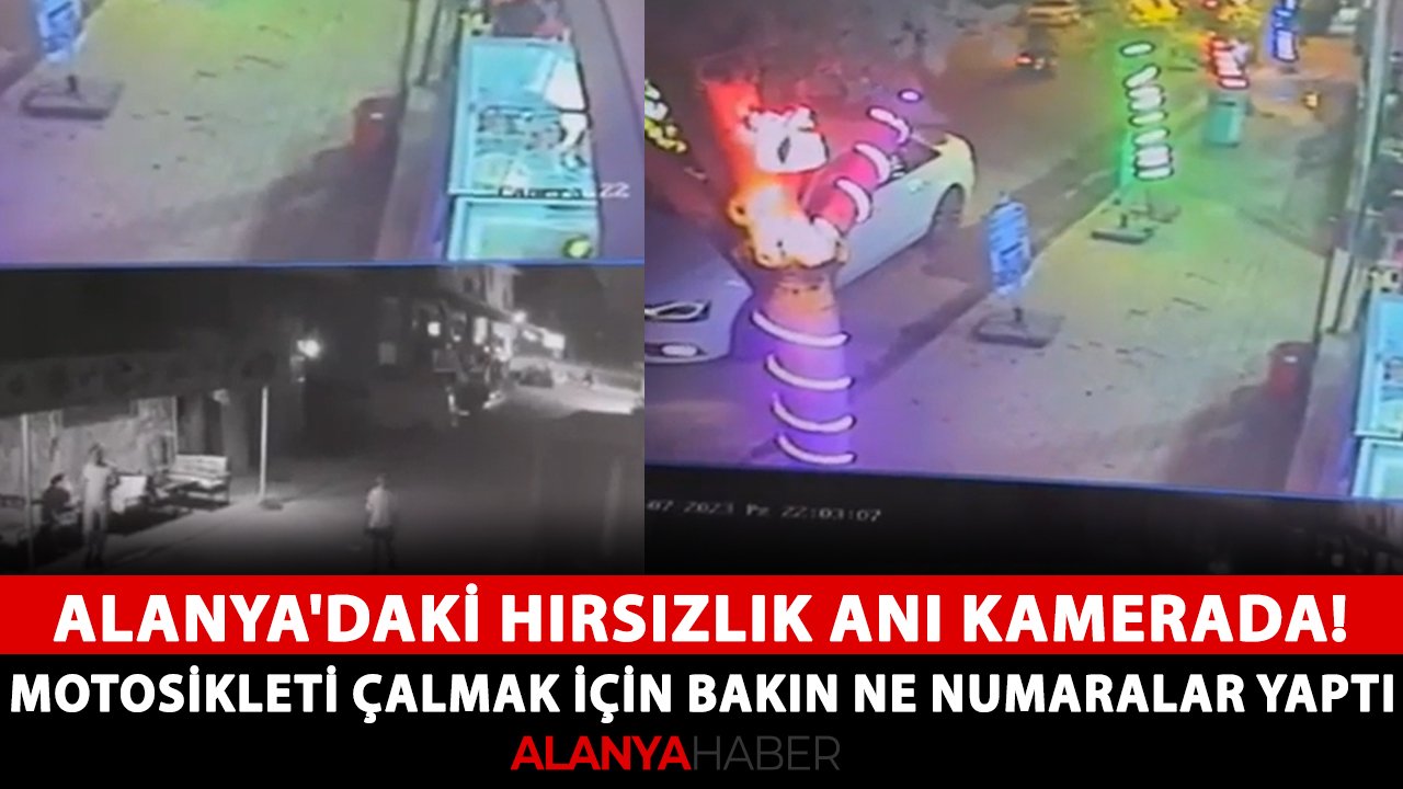 Alanya'daki hırsızlık anı kamerada! Motosikleti çalmak için bakın ne numaralar yaptı