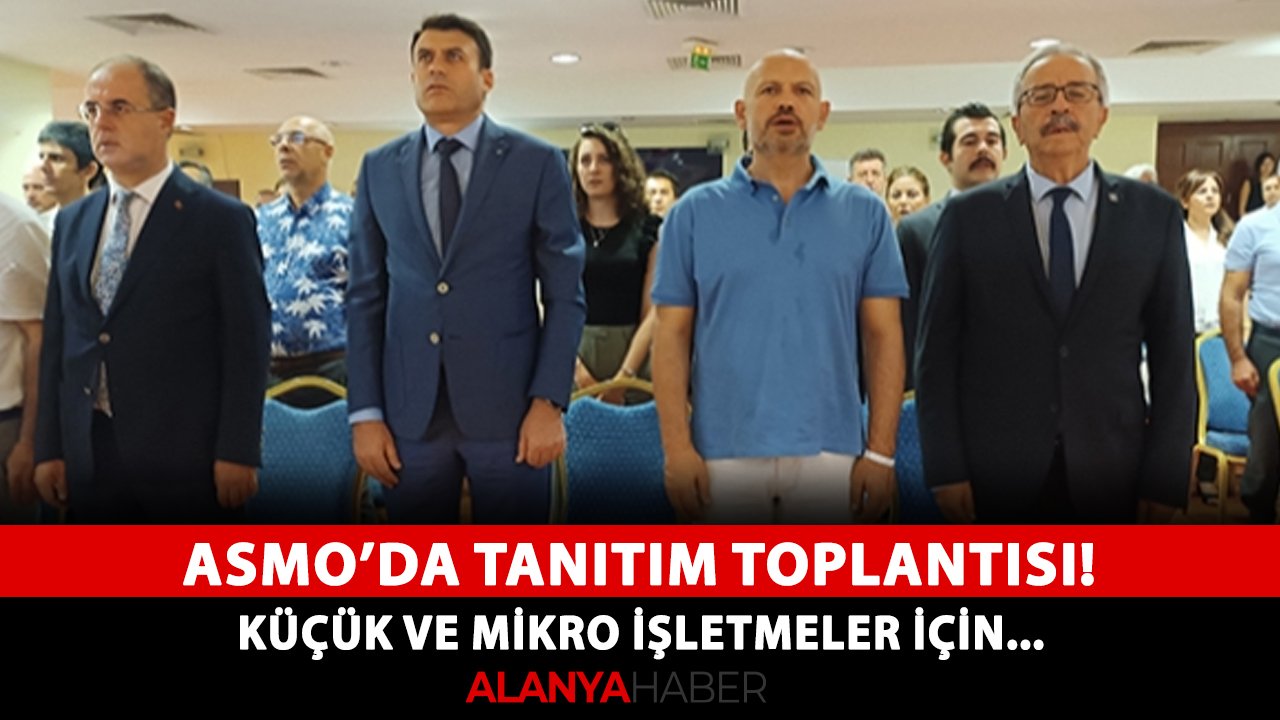 ASMO'da tanıtım toplantısı! Küçük ve mikro işletmeler için...