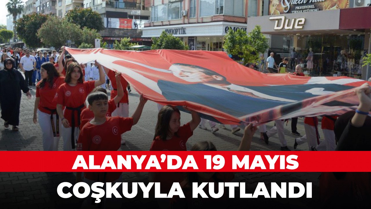 Alanya'da 19 Mayıs Coşkusu