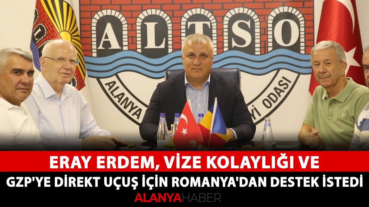 Eray Erdem, vize kolaylığı ve GZP'ye direkt uçuş için Romanya'dan destek istedi
