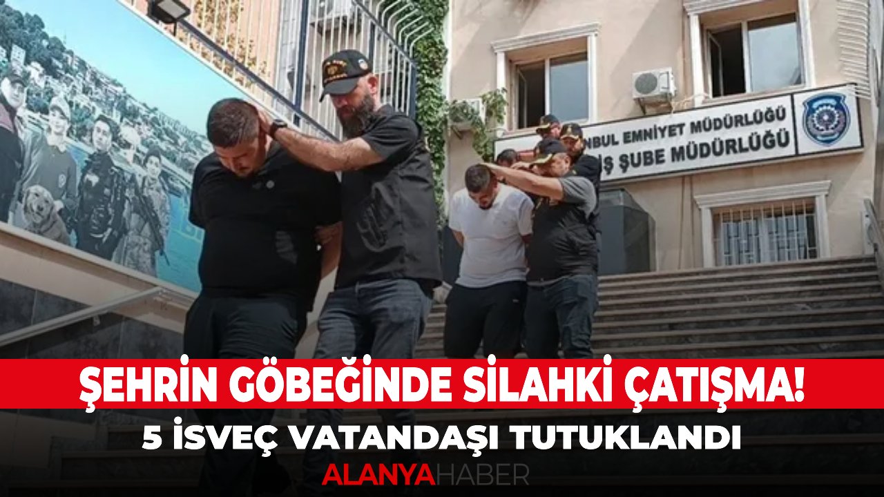 Şehrin göbeğinde silahlı çatışma! 5 İsveç vatandaşı tutuklandı