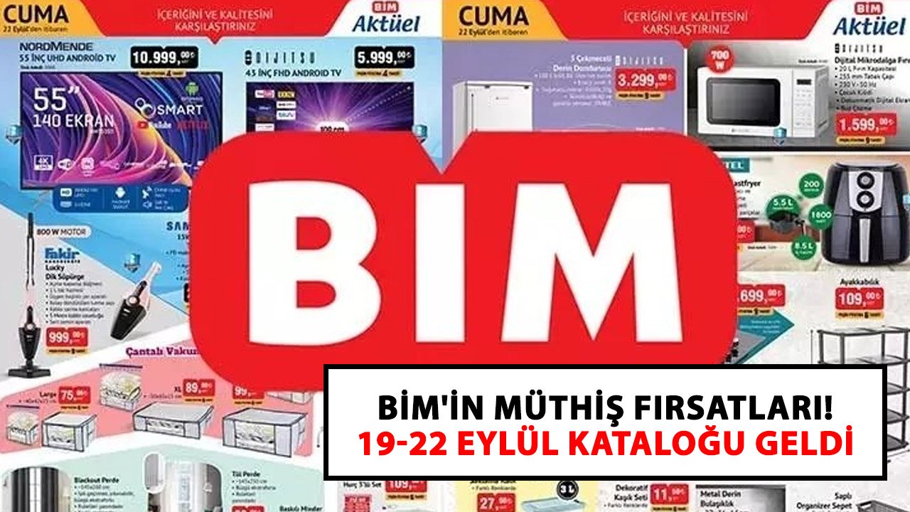 BİM'in müthiş fırsatları! 19-22 Eylül kataloğu geldi