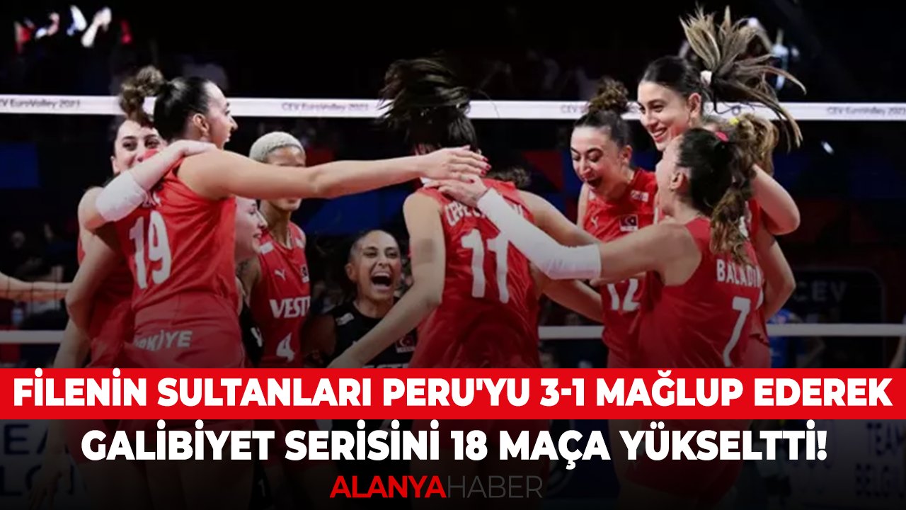 Son dakika! Filenin Sultanları Peru'yu 3-1 mağlup ederek galibiyet serisini 18 maça yükseltti!