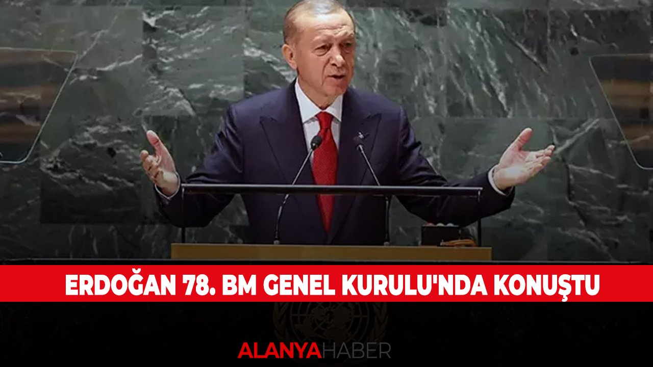 Erdoğan 78. BM Genel Kurulu'nda konuştu