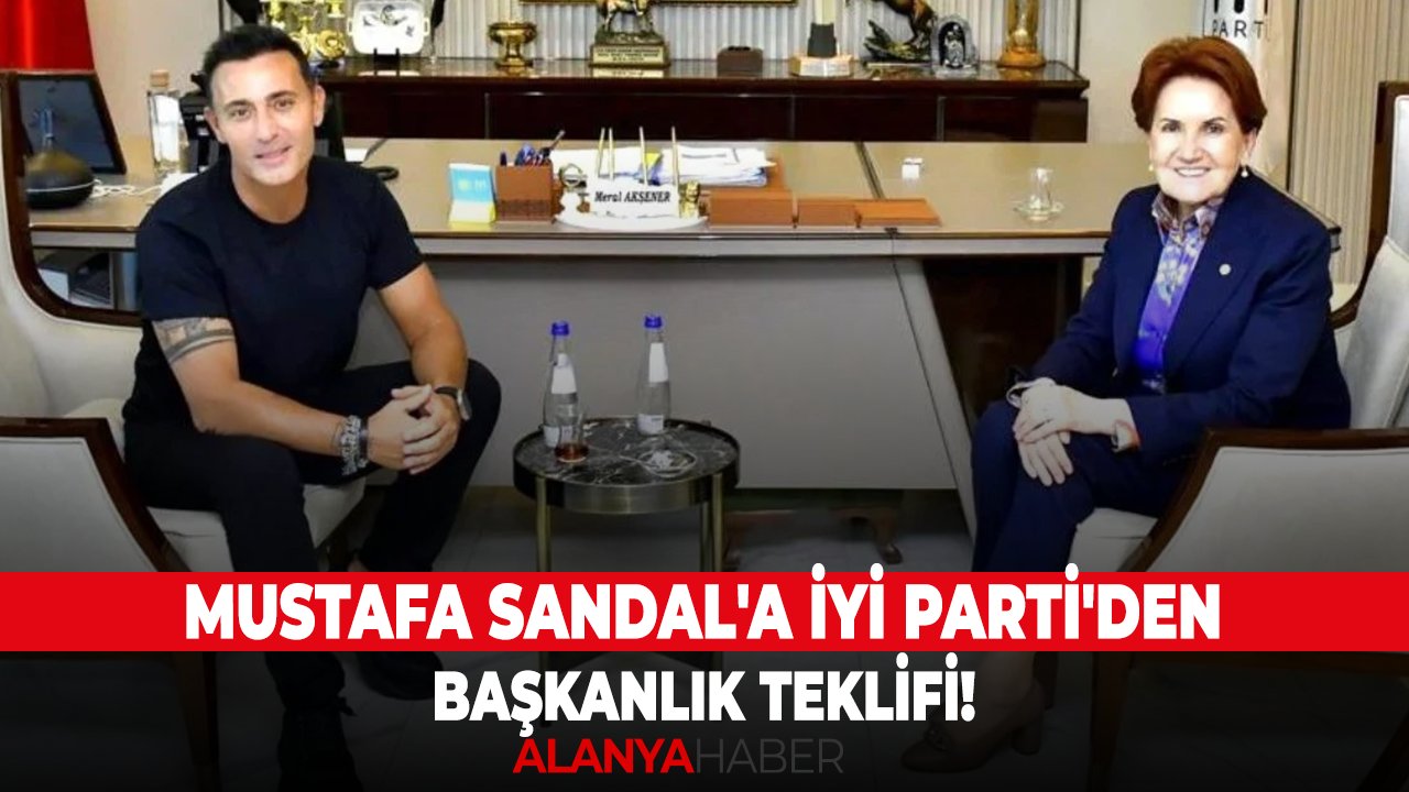Mustafa Sandal'a İYİ Parti'den başkanlık teklifi!
