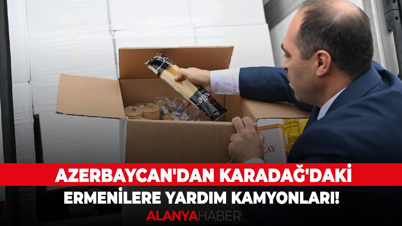Azerbaycan'dan Karadağ'daki Ermenilere yardım kamyonları!