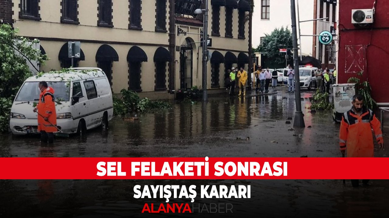 Sel felaketi sonrası Sayıştaş kararı