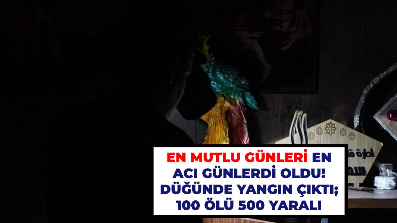 En mutlu günleri en acı günleri oldu! Düğünde yangın çıktı; 100 ölü 500 yaralı
