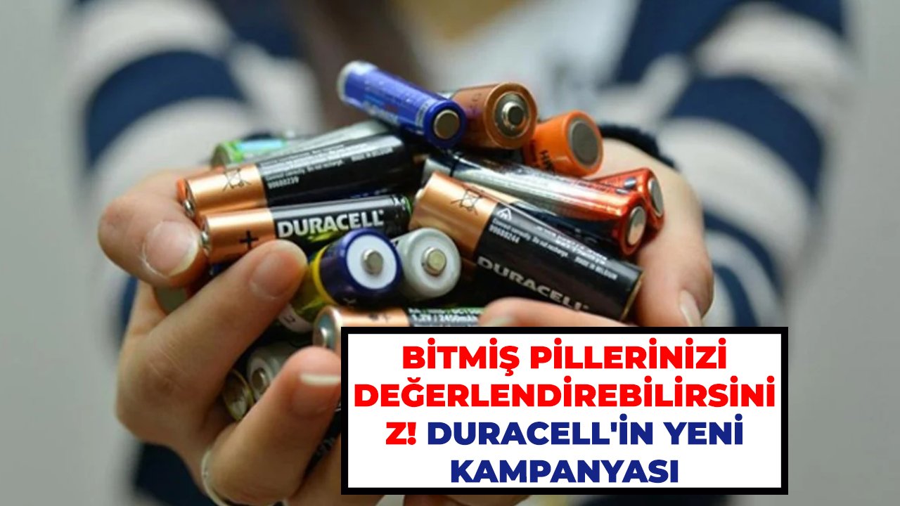Bitmiş pillerinizi değerlendirebilirsiniz! Duracell'in yeni kampanyası