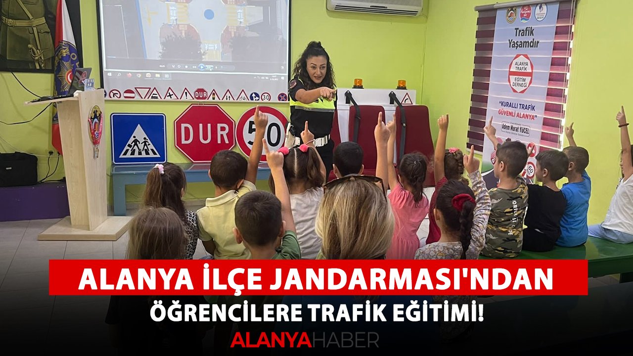 Alanya İlçe Jandarması'ndan öğrencilere trafik eğitimi!