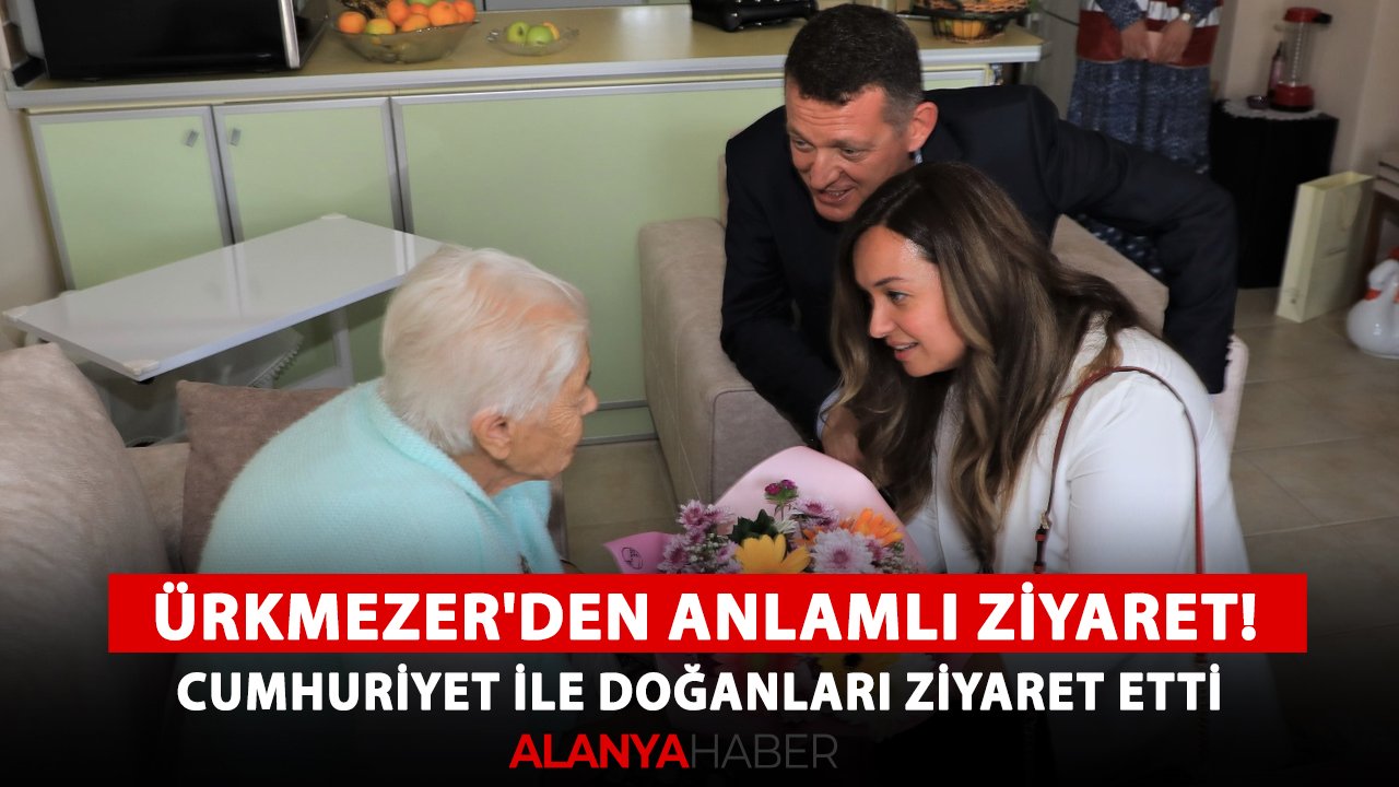 Kaymakam Ürkmezer'den anlamlı ziyaret! Cumhuriyet ile doğanları ziyaret etti