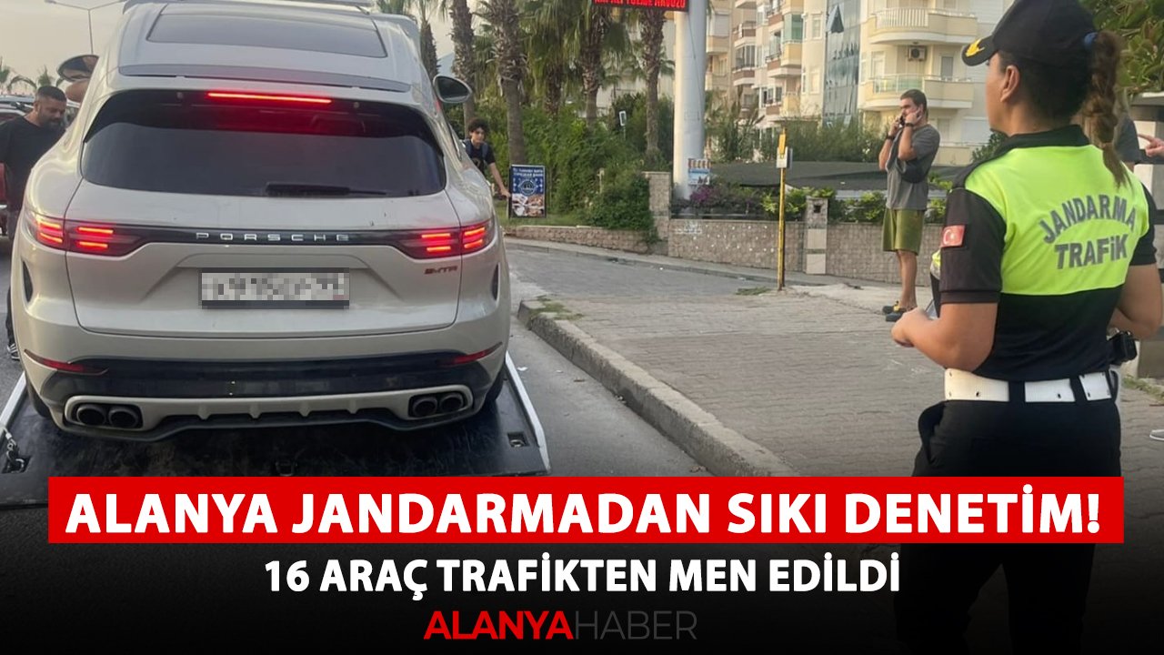 Alanya'da jandarmadan sıkı denetim! 16 araç trafikten men edildi