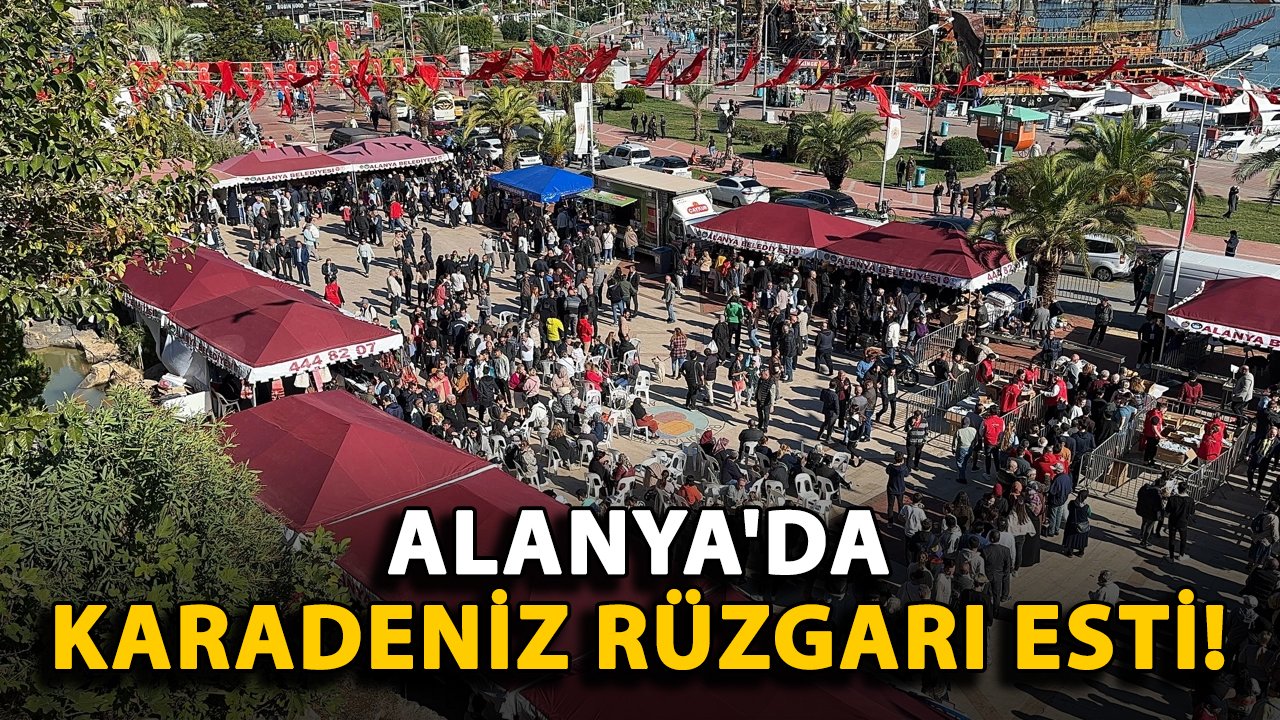 Alanya'da Karadeniz rüzgarı esti! Hamsi Festivali'nde 5 ton hamsi dağıtıldı