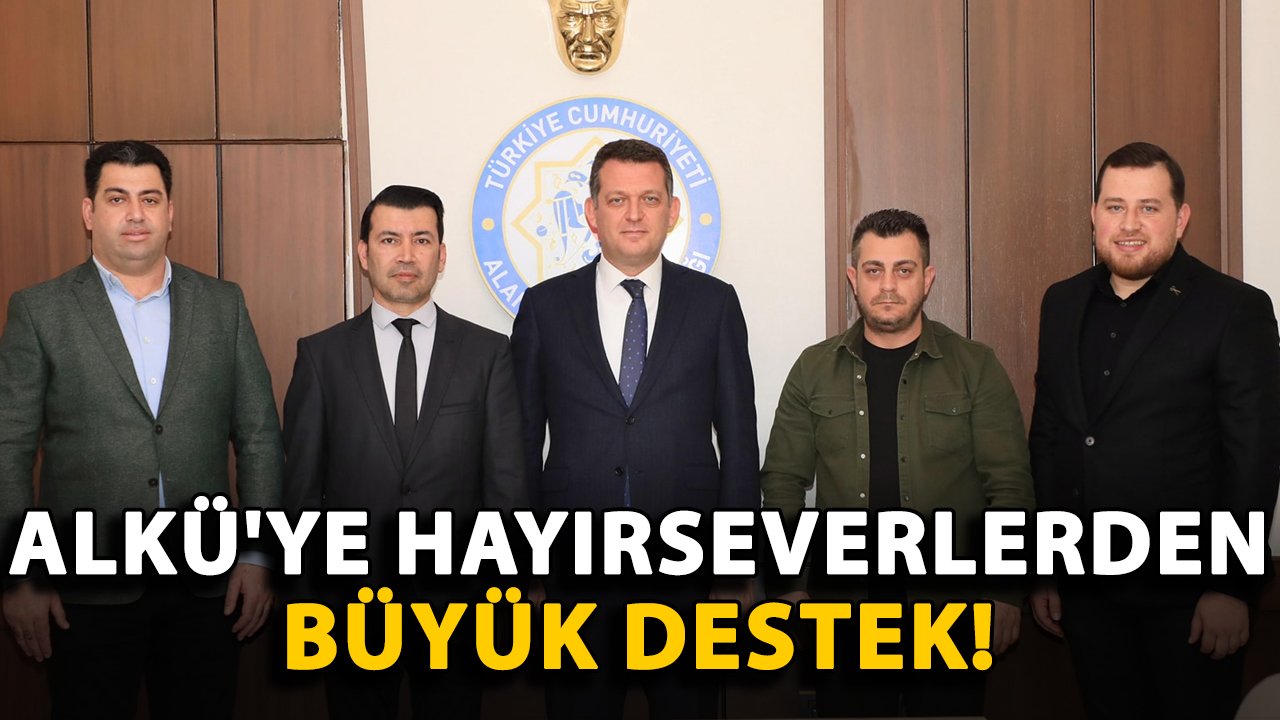 ALKÜ'ye hayırseverlerden büyük destek!
