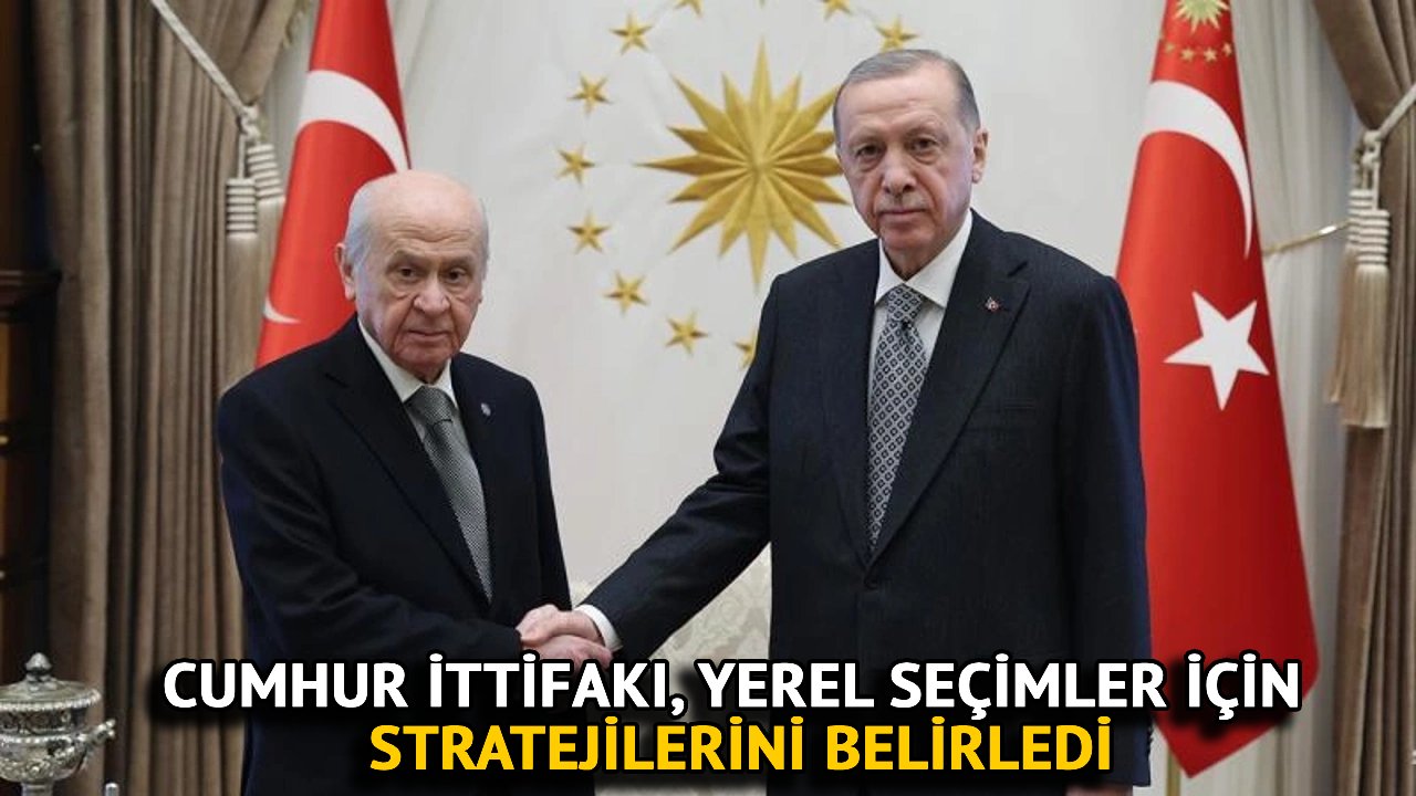 Cumhur İttifakı, Yerel Seçimler İçin Stratejilerini Belirledi