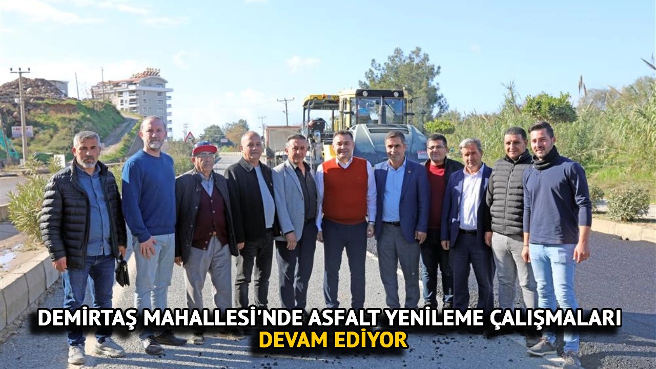 Demirtaş Mahallesi'nde Asfalt Yenileme Çalışmaları Devam Ediyor