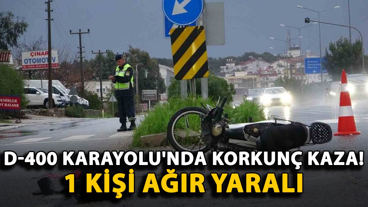 D-400 Karayolu'nda korkunç kaza! 1 kişi yaralandı