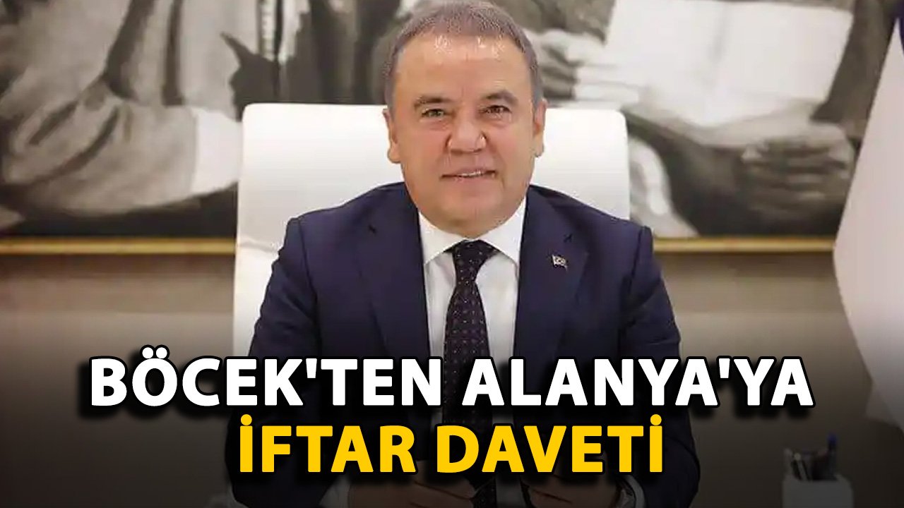 Böcek'ten Alanya'ya iftar daveti