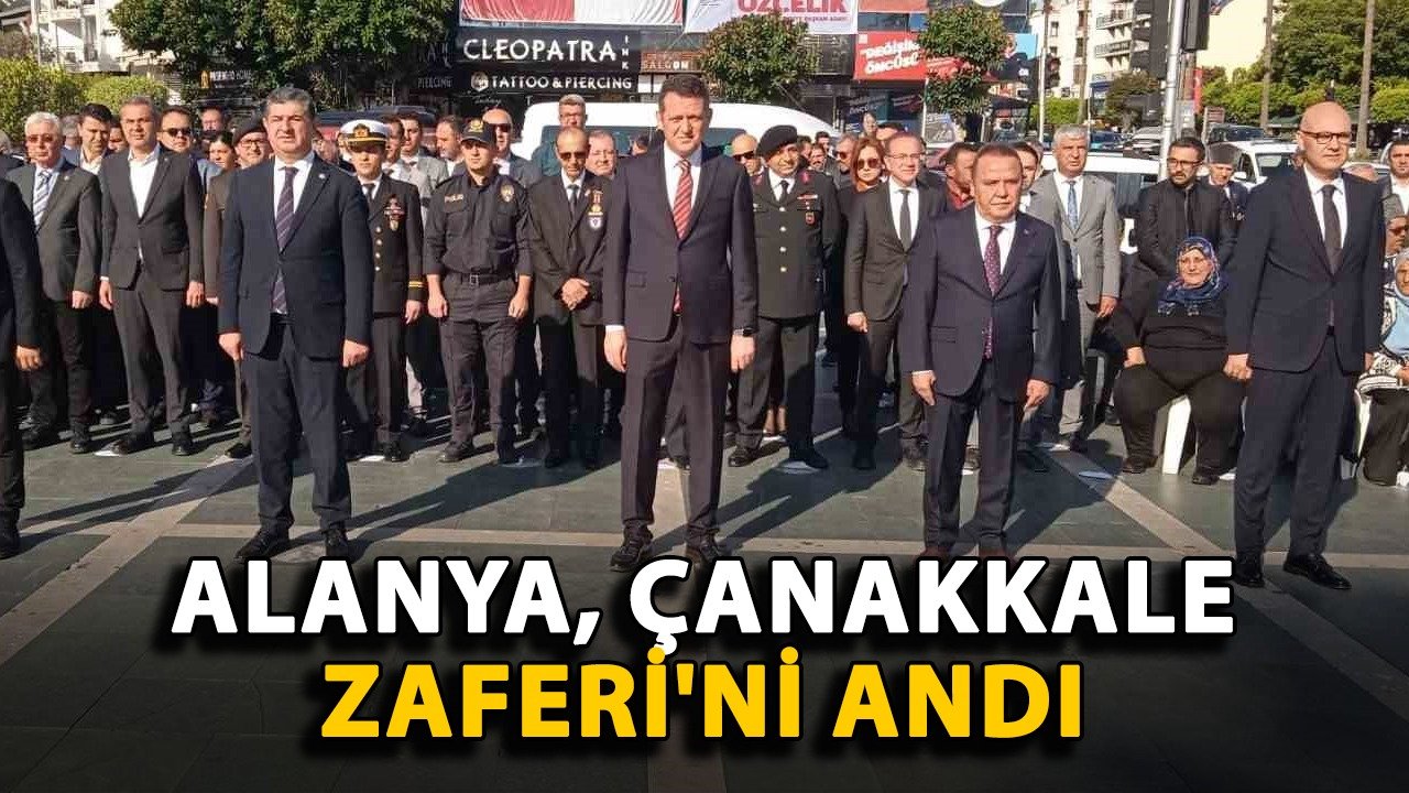 Alanya, Çanakkale Zaferi'ni andı